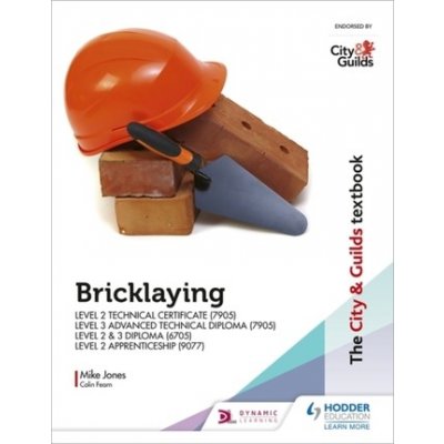 The City & Guilds Textbook: Bricklaying for the Level 2 Technical Certificate & Level 3 Advanced Technical Diploma (7905