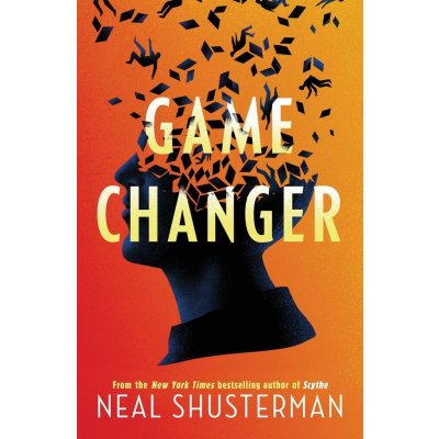 Game Changer - Neal Shusterman