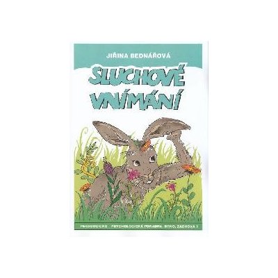 Sluchové vnímání - Jiřina Bednářová