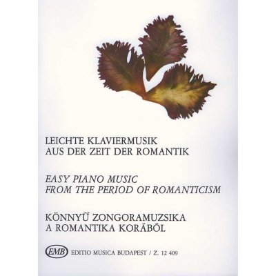 Leichte Klaviermusik Aus Der Zeit Der Romantik pro klavír 862221 – Hledejceny.cz
