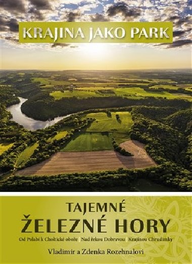 Tajemné Železné hory - Vladimír Rozehnal