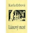 Liánový most - Erbová Karla