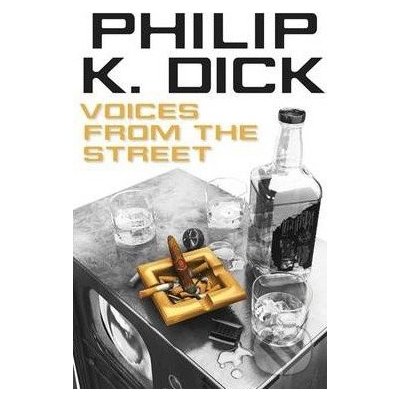 Voices from the Street - Philip K. Dick
