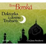 Doktorka z domu Trubačů - Ilona Borská – Hledejceny.cz