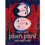 Píseň písní - Daniel Raus – Hledejceny.cz