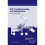 PCR Troubleshooting and Optimization - Suzanne Kennedy – Hledejceny.cz