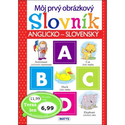 Môj prvý obrazkový slovník - Matys – Hledejceny.cz