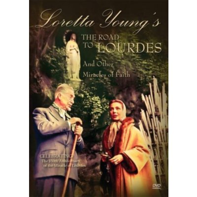 Loretta Youngs The Road To Lourdes & Other Miracles Of Faith DVD