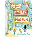 Dr. Seuss´s: Horse Museum