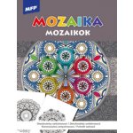 MFP 5301219 Omalovánky antistresové Mozaika 210x290mm/32s – Sleviste.cz