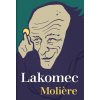 Kniha Lakomec - Moliere Moliere