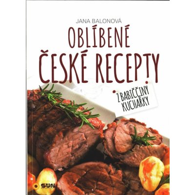 Oblíbené české recepty - Balonová Jana