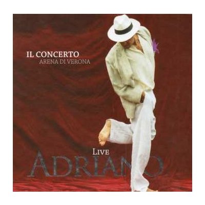 2CD Adriano Celentano - Adriano Live - Il Concerto - Arena Di Verona – Hledejceny.cz