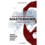 Mastermind - Evan Ratliff – Sleviste.cz