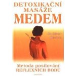 Detoxikační masáž medem - Günter Harnisch – Hledejceny.cz