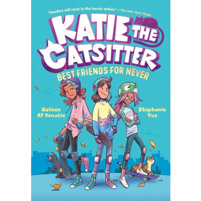 Katie the Catsitter Book 2: Best Friends for Never Venable Colleen AfPaperback – Zboží Mobilmania
