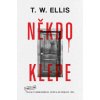 Kniha Někdo klepe - T.W. Elis