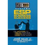 Silva Ultramind Systems ESP for Business Success: Use Intuition To: Solve Problems, Create Solutions, Earn More Money Silva JosePaperback – Hledejceny.cz