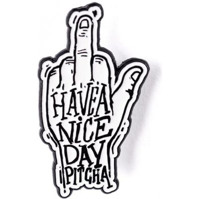 Pitcha kovový odznak NICE DAY white – Zbozi.Blesk.cz
