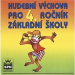 Hudební výchova pro 4. ročník základní školy - CD - Lišková Marie – Hledejceny.cz