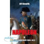 Napoleon II. - Císař francouzů 1804–1821 - Jiří Kovařík – Sleviste.cz