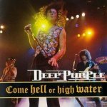 Deep Purple - Come Hell Or High Water CD – Zbozi.Blesk.cz