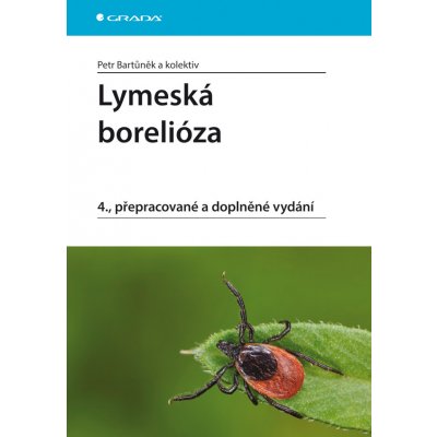 Lymeská borelióza - Bartůněk Petr, kolektiv – Hledejceny.cz