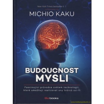 Budoucnost mysli Michio Kaku