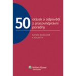 50 otázek a odpovědí z pracovněprávní poradny – Hledejceny.cz