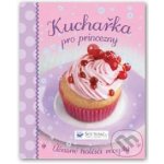 Kuchařka pro princezny – Hledejceny.cz