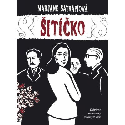 Šitíčko, 2. vydání - Marjane Satrapi – Zbozi.Blesk.cz