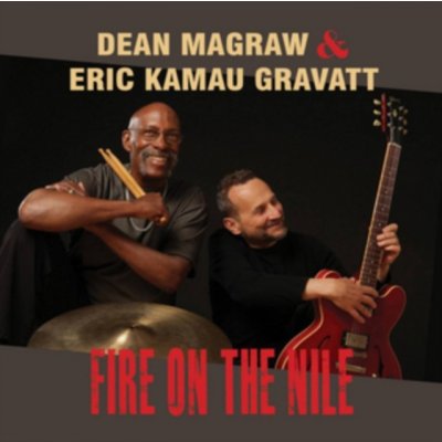 Magraw Dean/Eric Kamau G - Fire On The Nile CD – Zbozi.Blesk.cz