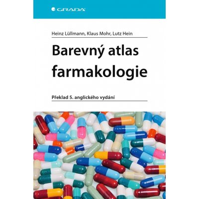 Barevný atlas farmakologie - Heinz Lüllmann – Zboží Mobilmania