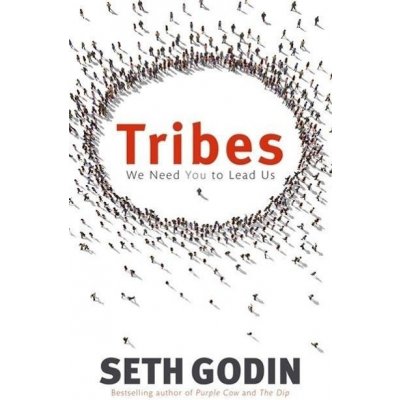 Tribes - S. Godin – Hledejceny.cz