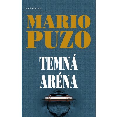 Temná aréna - Puzo Mario