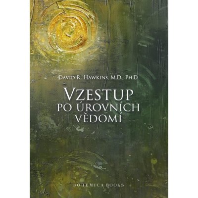 Vzestup po úrovních Vědomí, 2. vydání - David R. Hawkins – Zboží Dáma