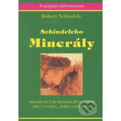 Schindeleho minerály - Robert Schindele