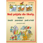 Než půjdu do školy – Hledejceny.cz