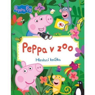 Peppa Pig v ZOO - Hledací knížka - Kolektiv