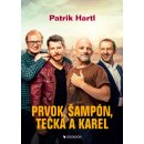 Prvok, Šampón, Tečka a Karel