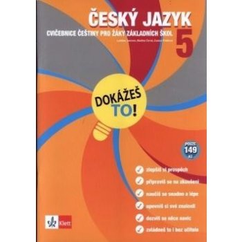 Český jazyk 5 Dokážeš to! - cvičebnice češtiny pro žáky 5 tříd základních škol - Ladislav Janovec, Martina Černá, Zuzana Poláková