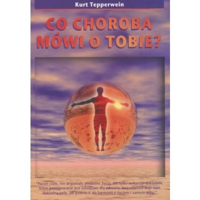 Co choroba mówi o Tobie?