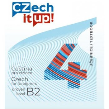 Hradilová Darina - Czech it UP! 4 úroveň B2, učebnice