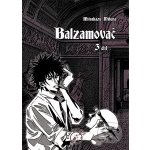 Balzamovač - 3. díl - Mitsukazu Mihara – Hledejceny.cz