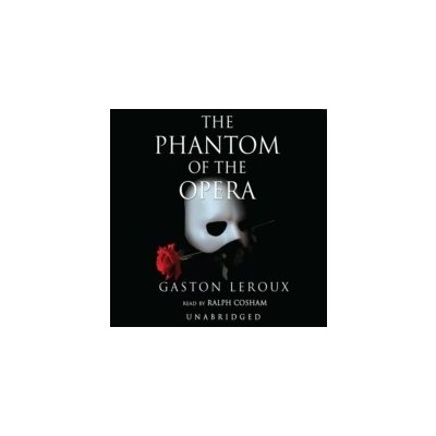 Phantom of the Opera - Leroux Gaston, Cosham Ralph – Zbozi.Blesk.cz