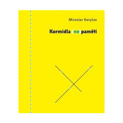 Kormidla - nepaměti - Miroslav Koryčan