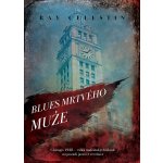 Blues Mrtvého muže - Ray Celestin – Hledejceny.cz