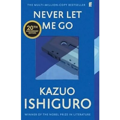 Never Let Me Go. Twentieth Anniversary Edition – Hledejceny.cz