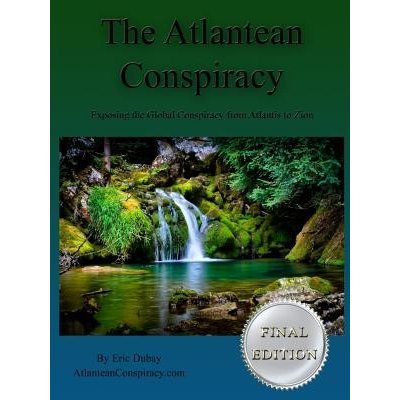 The Atlantean Conspiracy Final Edition DuBay EricPaperback