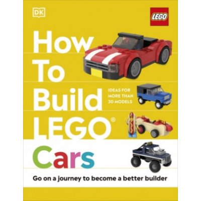 How to Build LEGO Cars - Go on a Journey to Become a Better Builder Dias NatePevná vazba